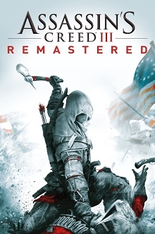 Assаssin's Creed 3 (III) Remastered