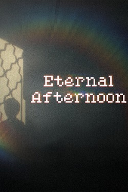 Eternal Afternoon