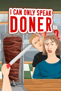 I Can Only Speak Doner